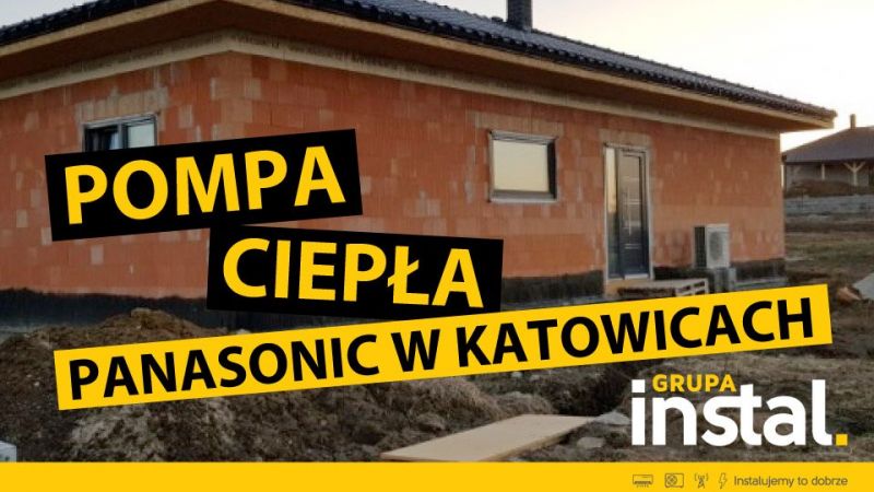 Montaż pompy ciepła Panasonic - Katowice